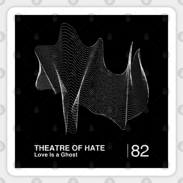 Theatre Of Hate / Minimalist Graphic Artwork Design Sticker by saudade